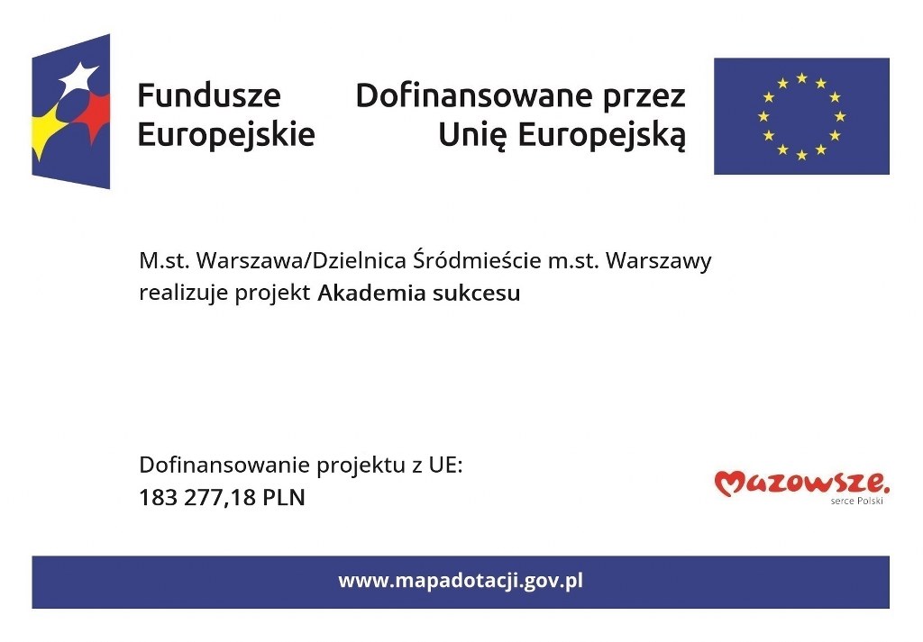 akademia sukcesu - plakat zawierający informacje o dotacji projektu - informacje w artykule