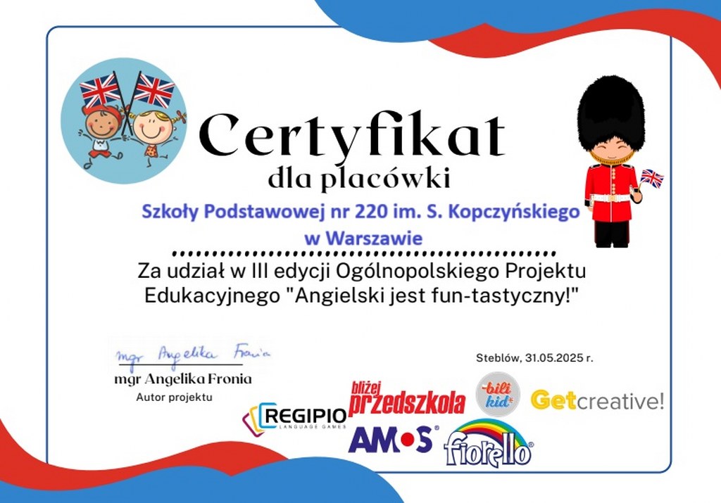 Certyfikatu za udział w III edycji projektu. Na białym tle rysunek żołnierza Brytyjskiej Straży Królewskiej oraz dwójka dzieci trzymająca brytyjskie flagi. 