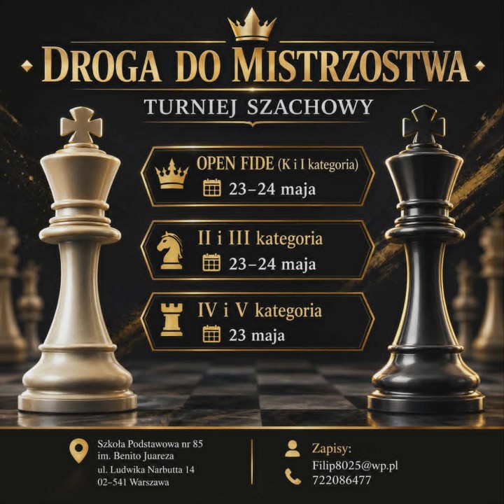 Droga do Mistrzostwa - plakat promujący turniej szachowy. Informacje na plakacie są przedstawione w artykule. Dwie figury szachowe król biały i król czarny.