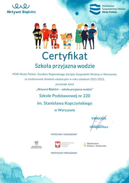 Certyfikat "Szkoła przyjazna wodzie" - za uczestnictwo w akcji Aktywni Błękitni